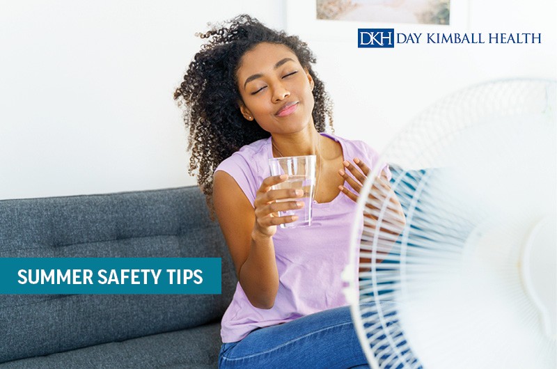 Stay Safe This Summer with Tips from Day Kimball Health